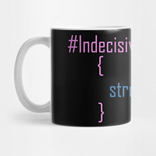 Funny CSS code about indecisive clients. Mug